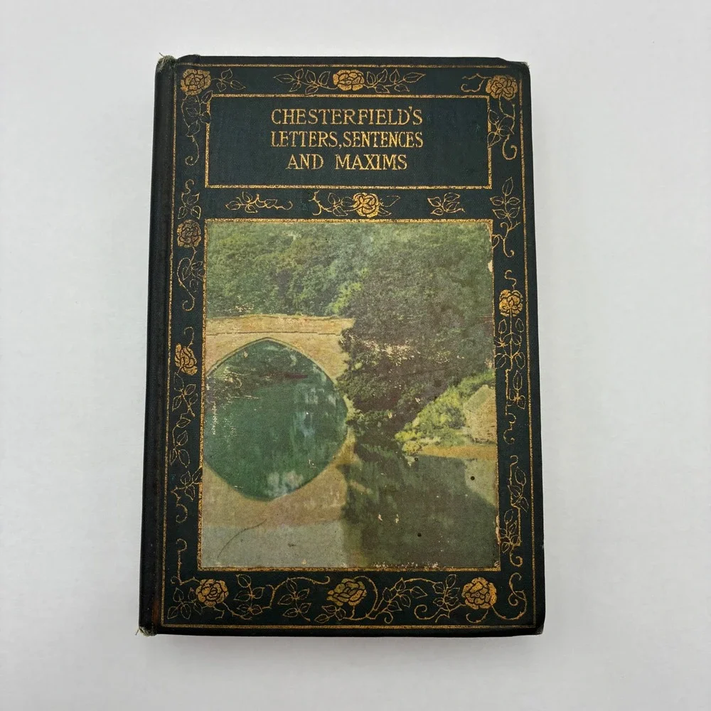Lord Chesterfield Letters Sentences and Maxims 1899 Henry Altemus Antique Book
